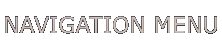 NAVIGATION MENU